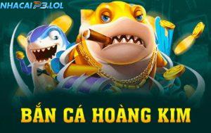 Khám phá game bắn cá hoàng kim tại P3