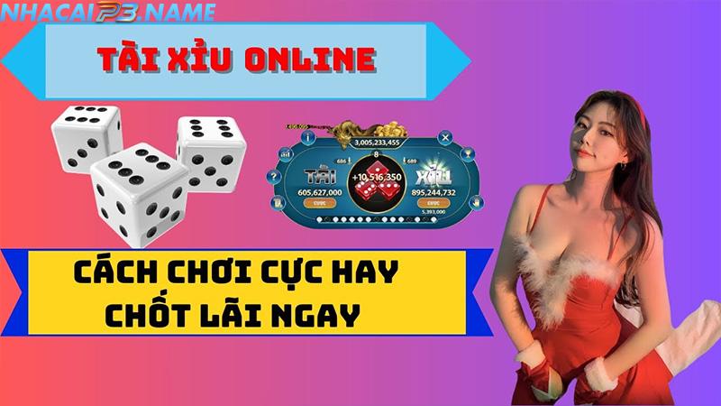 Tài xỉu online tại P3 được nhiều game thủ yêu thích